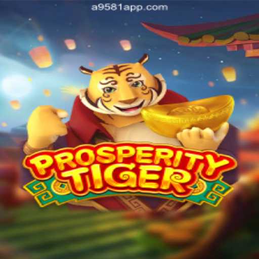 ProsperityTiger: A Thrilling Adventure in Modern Gaming