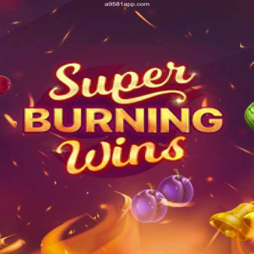 The Exciting World of SuperBurningWins: A Comprehensive Guide to Gameplay and Security